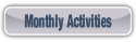 Monthly Activities.